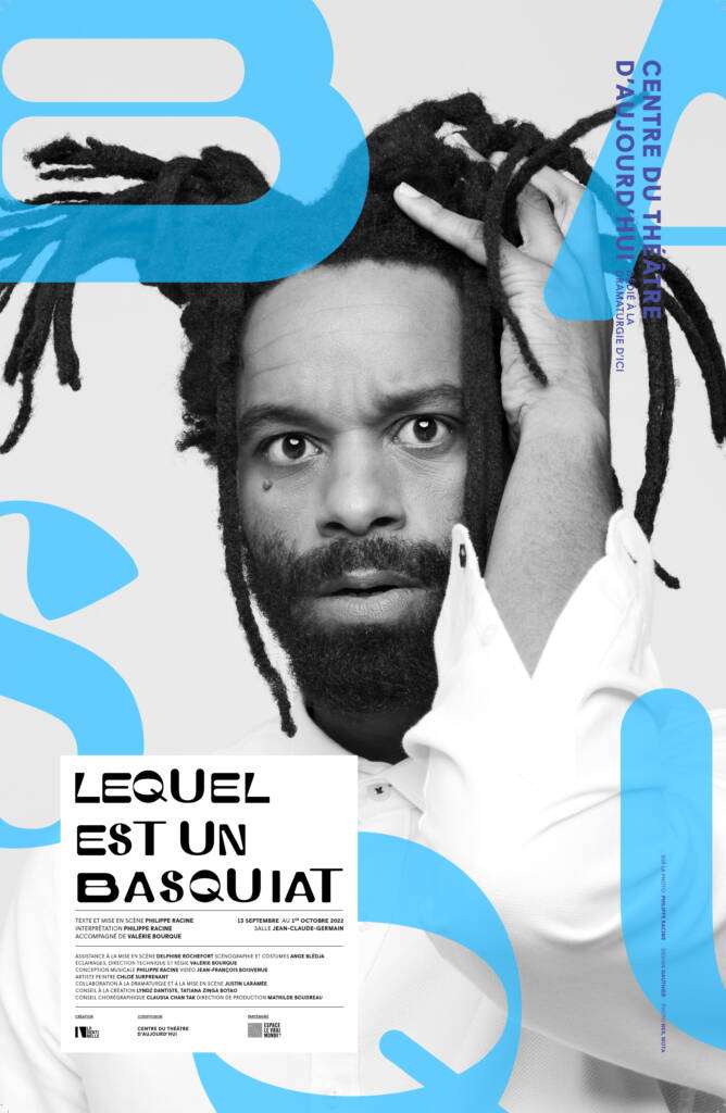 Lequel est un Basquiat, Centre du Théâtre d'Aujourd'hui