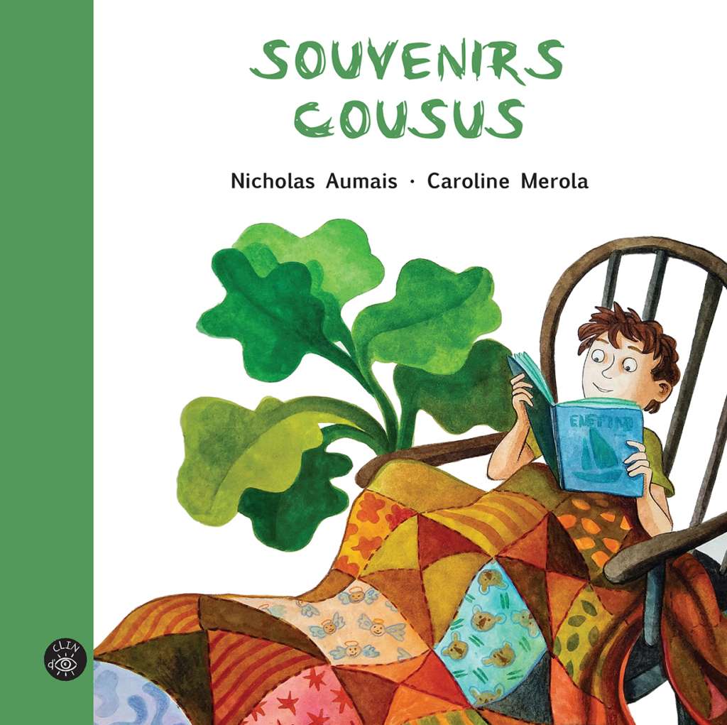 Souvenirs cousus, Nicholas Aumais et Caroline Merola, Les éditions de l'Isatis