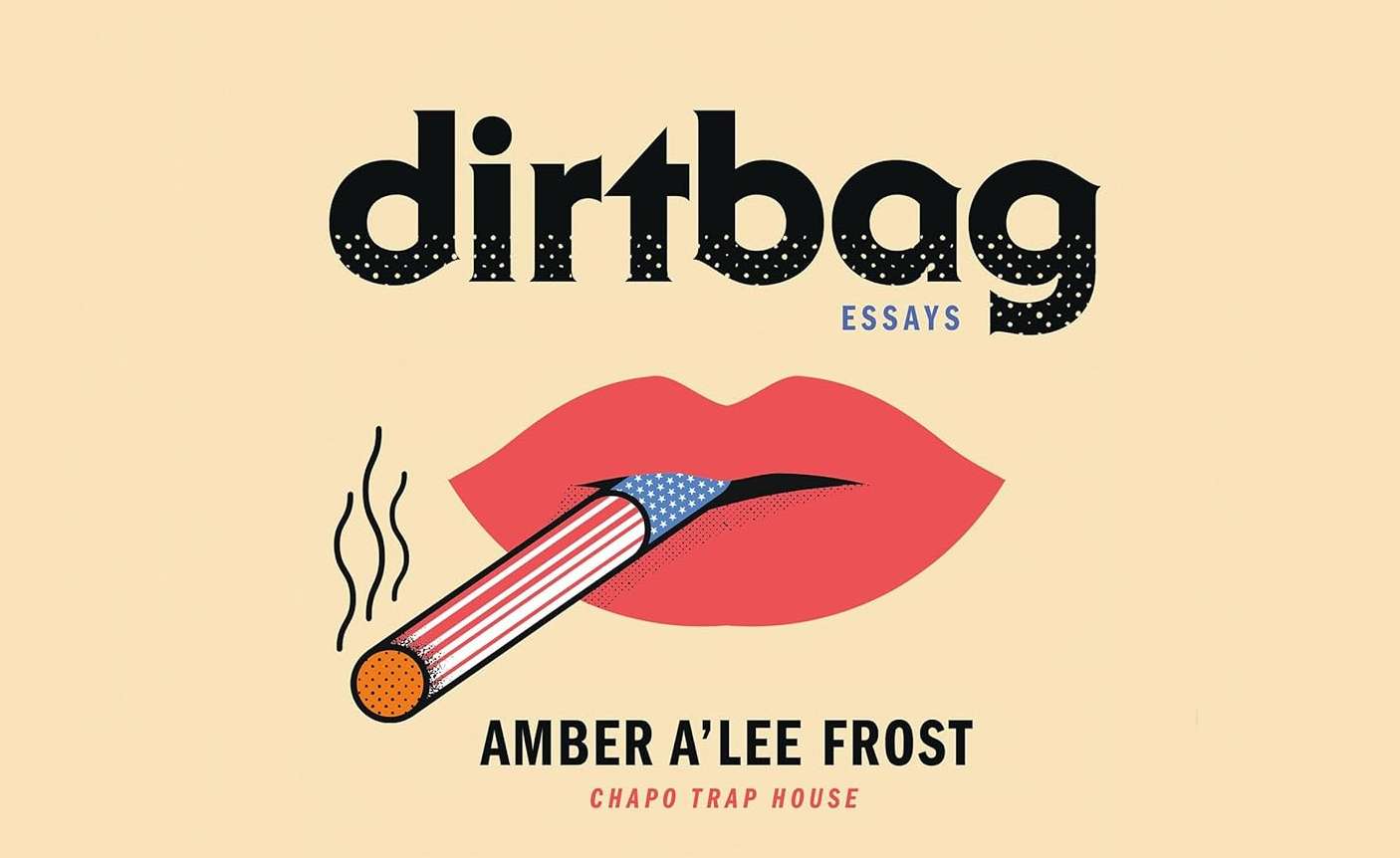 Dirtbag, Amber A'Lee Frost, critique