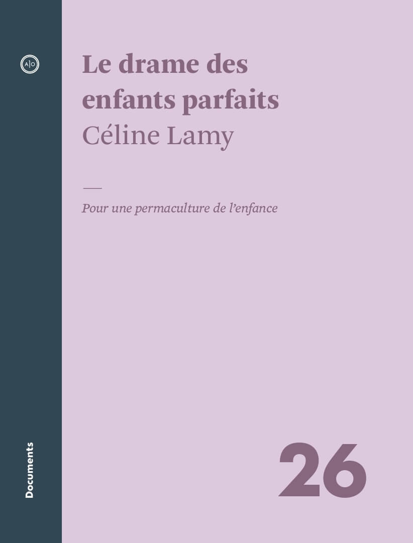 Le drame des enfants parfaits, Céline Lamy - Atelier 10