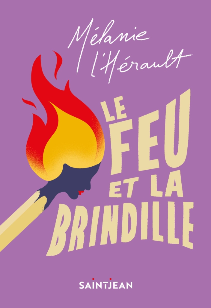 Le feu et la brindille : un récit captivant