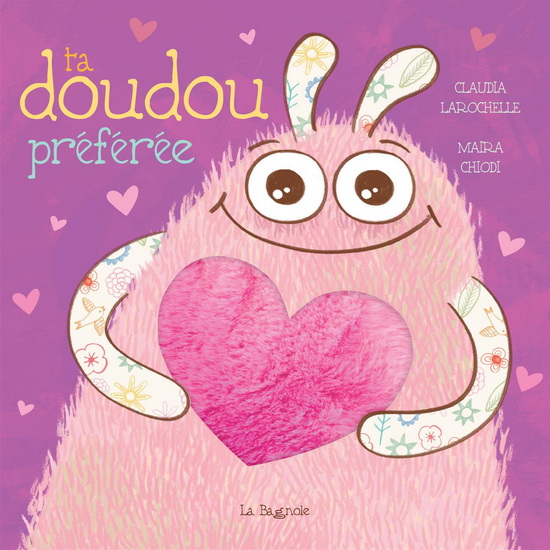 Ta doudou préférée, Claudia Larochelle, Les éditions de La Bagnole