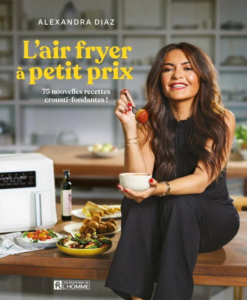 L’air fryer à petit prix, par Alexandra Diaz