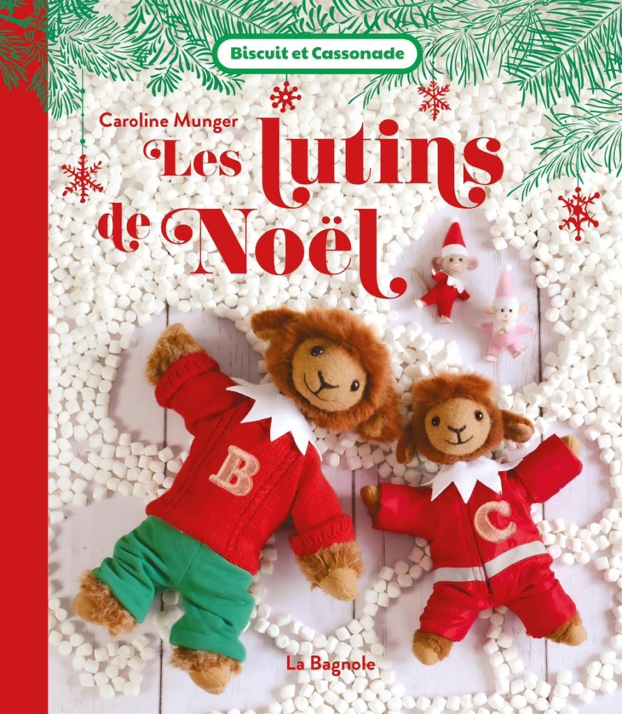 Biscuit et Cassonnade - Les lutins de Noël, Caroline Munger, Éditions de la Bagnole