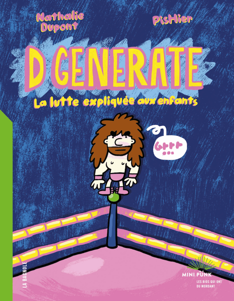 DGenerate, Nathalie Dupont et Pishier, Éditions de la Bagnole, critique, Boucle Magazine