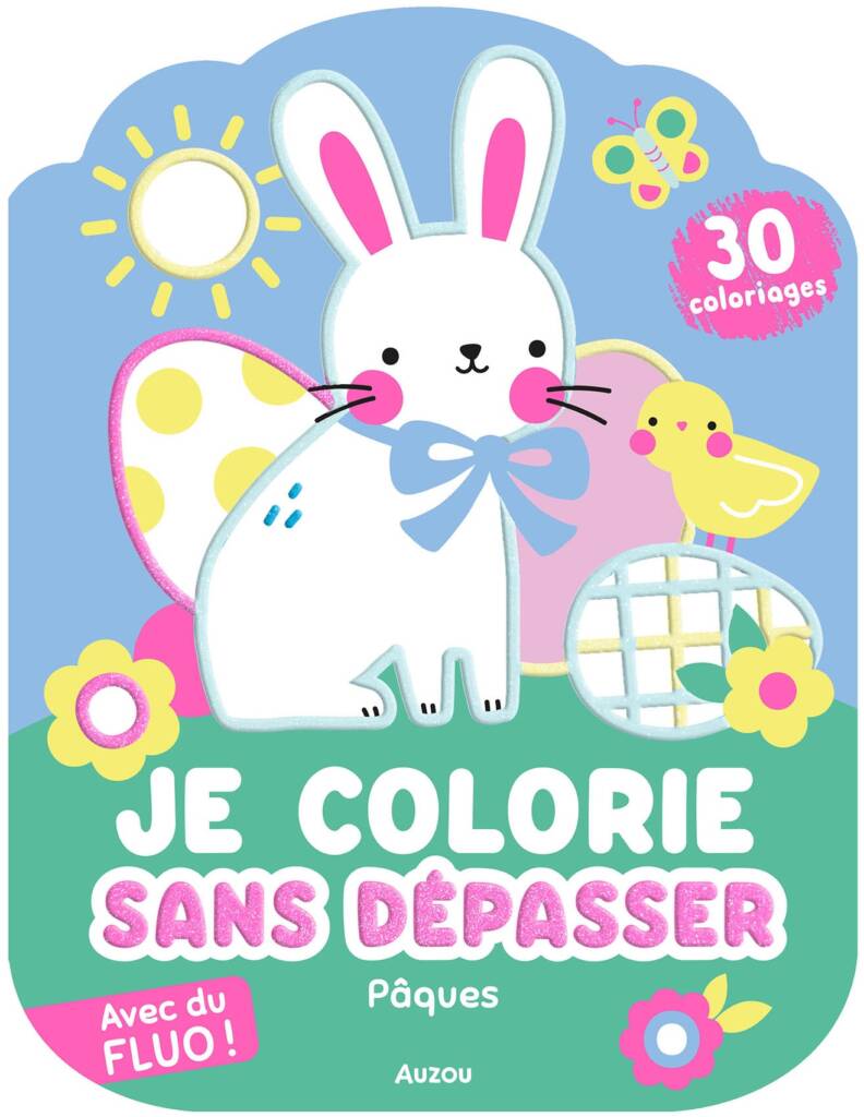 Je colorie sans dépasser : Pâques, Nina Ghataora – Auzou